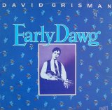 David Grisman - Early Dawg