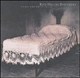 Red House Painters - Down Colorful Hill