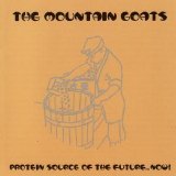 The Mountain Goats - Protein Source Of The Future... Now!