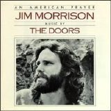 The Doors - Ghost Songs on Dawn's Highway(An american prayer)