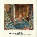 Strangefolk - Weightless in Water
