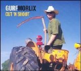 Gurf Morlix - Cut 'N Shoot