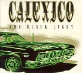 Calexico - The Black Light