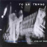 Yo La Tengo - President Yo La Tengo/New Wave Hot Dogs