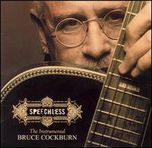 Bruce Cockburn - Speechless