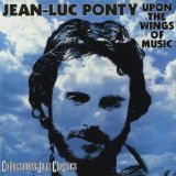 Jean-Luc Ponty - Upon the Wings of Music