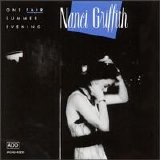 Nanci Griffith - One Fair Summer Evening