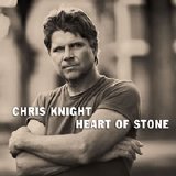 Chris Knight - Heart of Stone