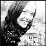 Allison Crowe - Little Light