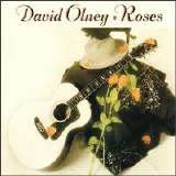 David Olney - Roses