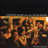 Carolyn Mark - Terrible Hostess