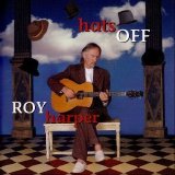 Roy Harper - Hats Off