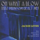 Jackie Leven - Oh What A Blow That Phantom Dealt Me