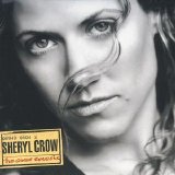 Sheryl Crow - The Globe Sessions