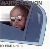 Warren Zevon - My Ride's Here