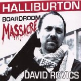 David Rovics - Halliburton Boardroom Massacre