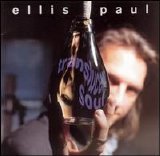 Ellis Paul - Translucent Soul