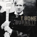 T-Bone Burnett - The True False Identity