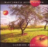 Rani Arbo & Daisy Mayhem - Gambling Eden