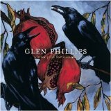 Glen Phillips - Winter Pays For Summer