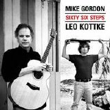 Leo Kottke & Mike Gordon - Sixty Six Steps