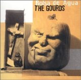 The Gourds - Bolsa De Agua