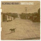 Richmond Fontaine - Thirteen Cities