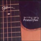 Ferron - Turning Into Beautiful