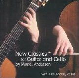 Muriel Anderson & Julie Adams - New Classics for Guitar and Cello