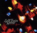 Last Train Home - Holiday Limited