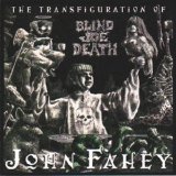 John Fahey - The Transfiguration of Blind Joe Death