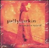 Patty Larkin - Stranger's World