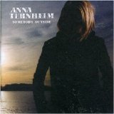 Anna Ternheim - Somebody Outside