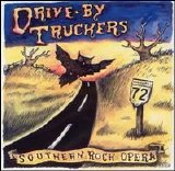 Drive-By Truckers - Southern Rock Opera