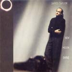 James Taylor - New Moon Shine