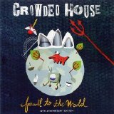 Crowded House - Farewell To The World