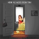 Hem - No Word from Tom