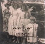 Crooked Jades - Seven Sisters: A Kentucky Portrait