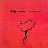 Dolly Varden - Forgiven Now