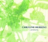 Caroline Herring - Lantana