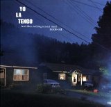 Yo La Tengo - And Then Nothing Turned Itself Inside-Out