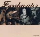 Freakwater - End Time