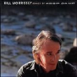 Bill Morrissey - Songs Of Mississippi John Hurt