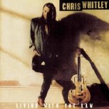 Chris Whitley - Living With The Law