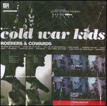 Cold War Kids - Robbers And Cowards