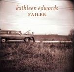 Kathleen Edwards - Failer