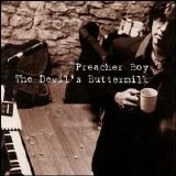 Preacher Boy - The Devil's Buttermilk