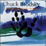 Chuck Brodsky - A Fingerpainter's Murals