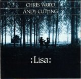 Chris Wood & Andy Cutting - Lisa