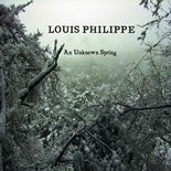 Louis Philippe - An Unknown Spring